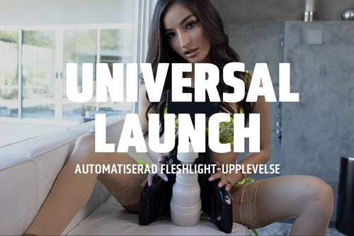 Fleshlight Universal Launch