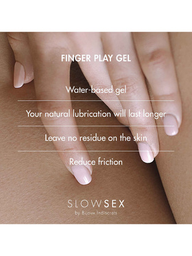 Bijoux Indiscrets: Slow Sex, Finger Play Gel, 30 ml