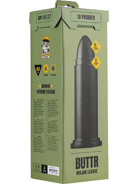 BUTTR: Major League, 10 Pounder, Anal Dildo