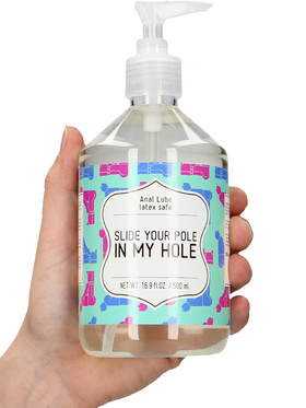 S-Line: Anal Lube, Slide Your Pole In My Hole, 500 ml