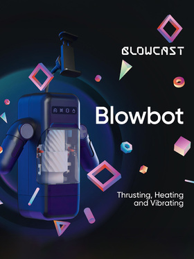 Blowcast: Blowbot, Premium Automatic Masturbator